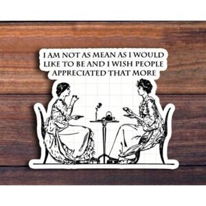 Victorian Tea Party Sarcastic Vinyl Sticker 3" Dark Funny